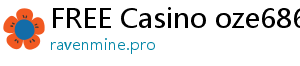 FREE Casino oze6868